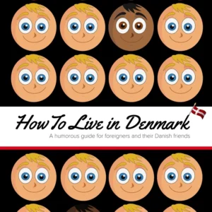 How to Live in Denmark