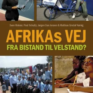Afrikas vej fra bistand til velstand?