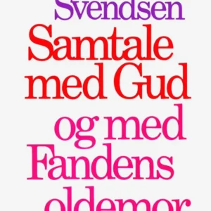 Samtale med Gud og med Fandens oldemor