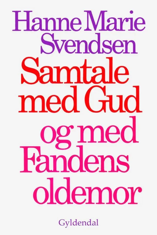 Samtale med Gud og med Fandens oldemor