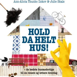 Hold da helt hus!