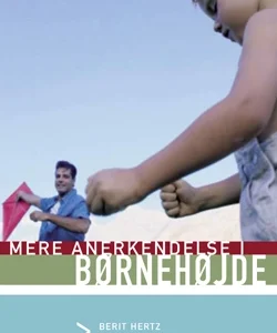 Mere anerkendelse i børnehøjde