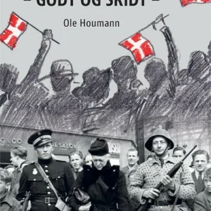 Danmark frit. Godt og skidt