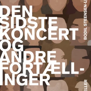 Den sidste koncert og andre fortællinger