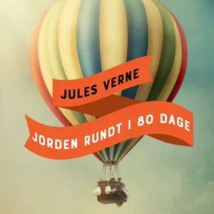 Jules Vernes Jorden rundt i 80 dage