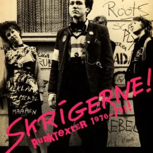Skrigerne!