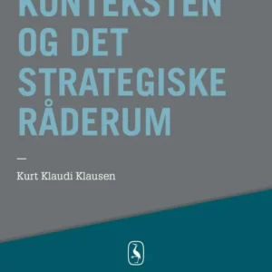 Konteksten og det strategiske råderum