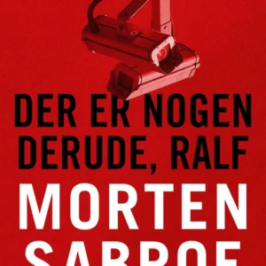 Der er nogen derude, Ralf