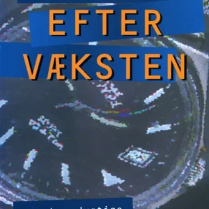 Efter væksten