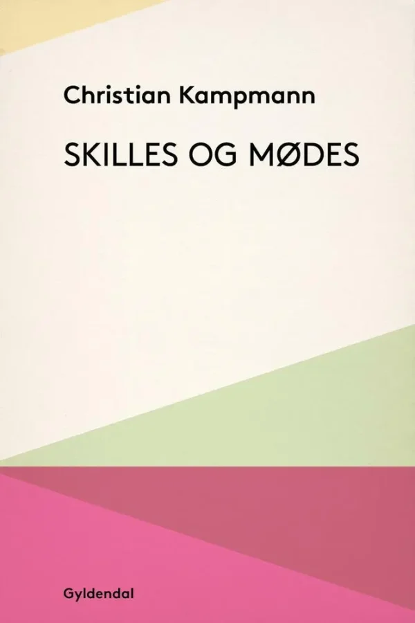 Skilles og mødes