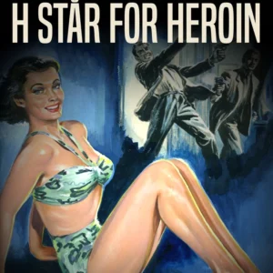 H står for heroin