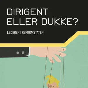 Dirigent eller dukke?