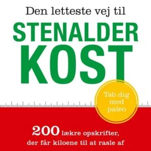 Den letteste vej til stenalderkost