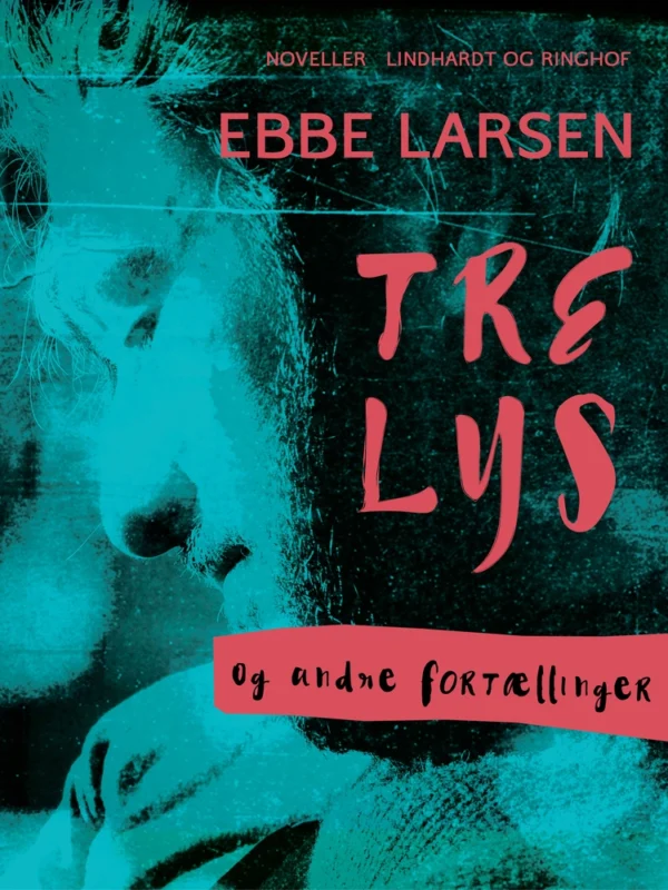 Tre lys og andre fortællinger