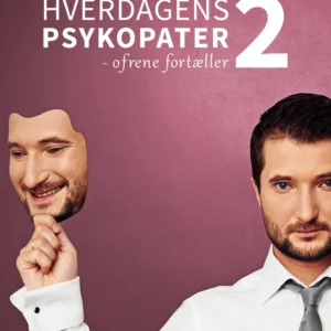 Hverdagens psykopater 2