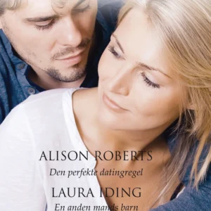 Den perfekte datingregel/En anden mands barn
