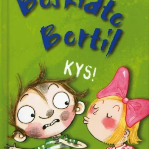 Beskidte Bertil (3) Kys!