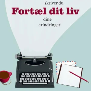 Fortæl dit liv