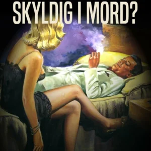 Skyldig i mord?