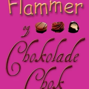 Fyre & Flammer 10 - Fyre & Flammer og chokoladechok