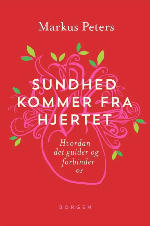 Sundhed kommer fra hjertet