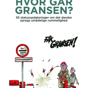 Hvor går gransen?