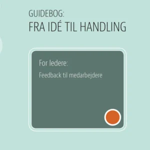 For ledere: Feedback til medarbejdere