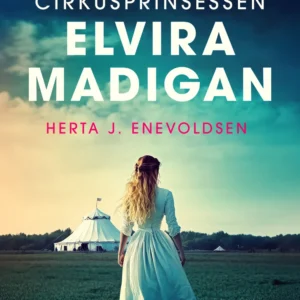 Cirkusprinsessen Elvira Madigan