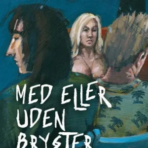Med eller uden bryster