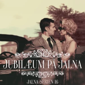 Jubilæum på Jalna