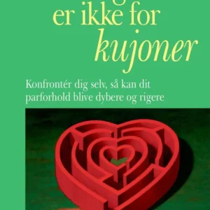 Kærlighed er ikke for kujoner