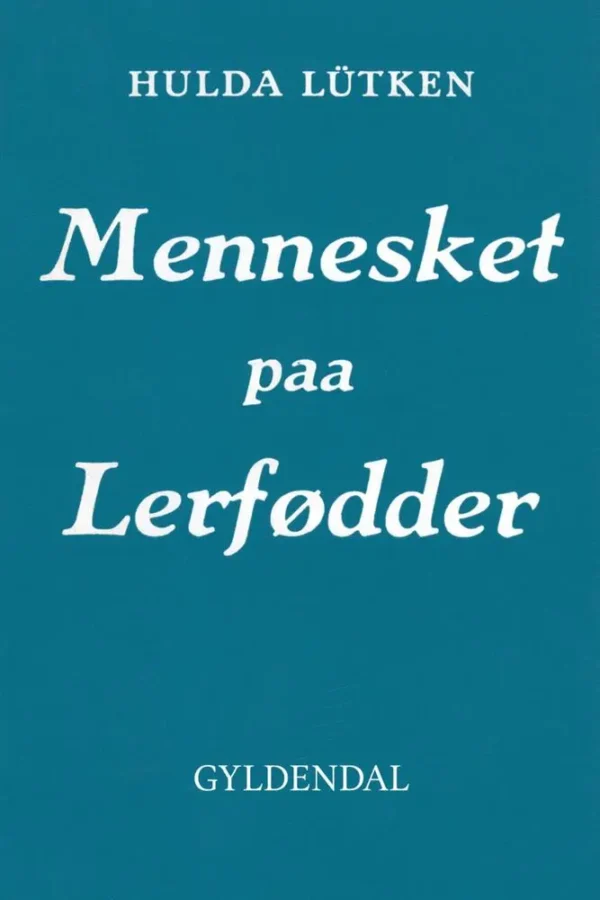 Mennesket paa Lerfødder