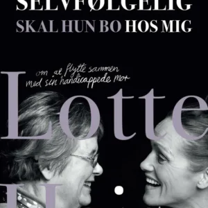 Selvfølgelig skal hun bo hos mig