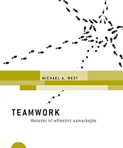 Teamwork - Metoder til effektivt samarbejde, 4. udgave