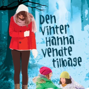 Den vinter Hanna vendte tilbage