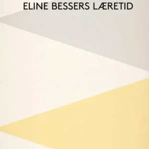 Eline Bessers læretid