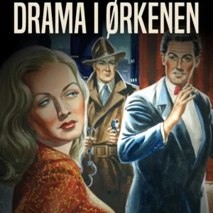 Drama i ørkenen