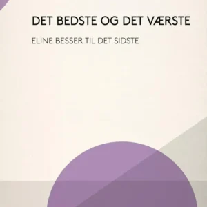 Det bedste og det værste