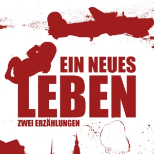 Ein neues Leben