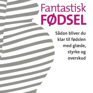 Fantastisk fødsel