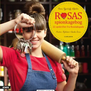 Rosas spionkagebog - 22 opskrifter fra Rouladegade