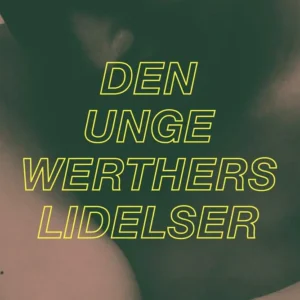 Den unge Werthers lidelser