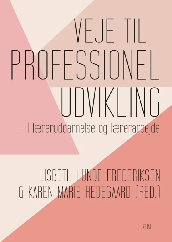 Veje til professionel udvikling