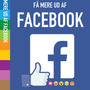 Få mere ud af Facebook