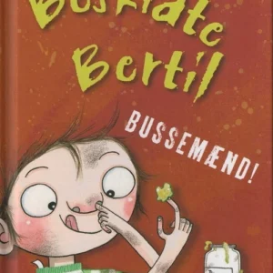 Beskidte Bertil (6) Bussemænd!