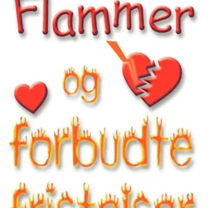 Fyre & Flammer 8 - Fyre & Flammer og forbudte fristelser