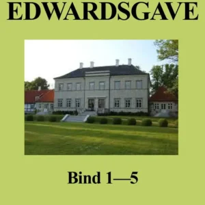 Edwardsgave, bind 1-5