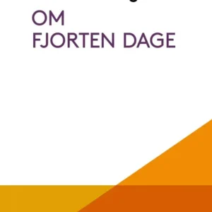 Om fjorten dage