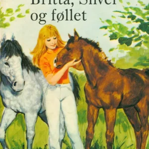 Britta, Silver og føllet