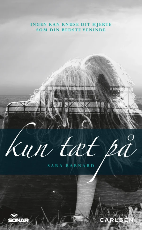 Kun tæt på